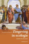 Hendrik Opdebeeck - Zingeving in ecologie Een elegie?