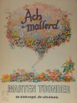 Marten Toonder - Ach mallerd de kiekvogel, de uitvalsels