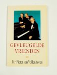 Pieter van Vollenhoven - Pieter en zijn gevleugelde vrienden