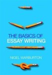 Nigel Warburton - Basics Of Essay Writing