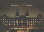 Spies, Paul e.a. - A farewell to Ronald de Leeuw. His favourite acquisitions for the Rijksmuseum Spies, Paul e.a. - A farewell to Ronald de Leeuw. His favourite acquisitions for the Rijksmuseum