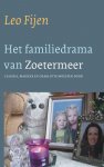 Leo Fijen - Het Familiedrama Van Zoetermeer