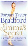 Bradford, Barbara Taylor - Emma's secret - a woman of substance - The missing years