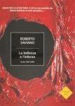 Roberto Saviano - La bellezza e l'inferno