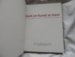 Roger Demeyer, Roger Buyck - Kerk en kunst te Gent - l'art et L'eglise, art and Church in Ghent / Kerk en kunst te Gent = L'art et l'église à Gand = Art and church in Ghent