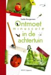 Tialda Hoogeveen - Ontmoet Minuscule in de achtertuin