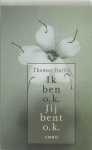 Thomas A. Harris - Ik Ben Ok Jij Bent Ok