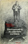 Roland Jaccard 37767 - Dictionnaire du parfait cynique