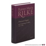 Rilke, Rainer Maria. - Duineser Elegien und zugehörige Gedichte 1912–1922. Herausgegeben von Christoph König