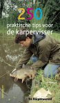 J. Junge, C. Sielhorst - 250 praktische tips voor de karpervisser