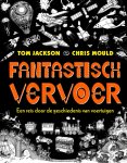 Tom Jackson - Fantastisch vervoer