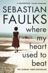 Sebastian Faulks - Where My Heart Used to Beat Sebastian Faulks - Where My Heart Used to Beat
