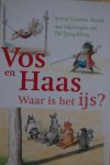 Vanden Heede, Sylvia - Vos en Haas. Waar is het ijs?