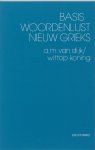 A.M. Van Dijk-Wittop Koning - Basis woordenlijst Nieuw Grieks Basiko lexilogio