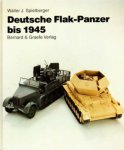 Walter J. Spielberger - Deutsche Flak-Panzer bis 1945