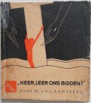 Kamsteeg J H C - Met een boekske in een hoekske Libellen serie nr 306 Heer laat ons bidden Gedachten over het onze vader