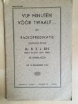 Bik, Ds. B.E.J. - Vijf minuten vóór twaalf