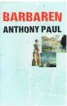 Paul, Anthony - Barbaren