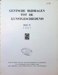  - Gentsche bijdragen tot de kunstgeschiedenis Deel IV 1937