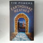 Powers, Tim - Earthquake Weather Powers, Tim - Earthquake Weather