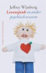Jeffrey Wijnberg - Levensjeuk en ander psychisch eczeem