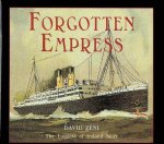 ZENI, David - Forgotten Empress - The Empress of Ireland Story.