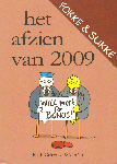 Reid, Geleijnse & Van Tol - Fokke & Sukke, Het afzien van 2009 , 112 pag. paperback, gave staat (persoonlijke opdracht op schutblad)