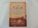 Fields Phillip - Get Real With God - Total Restoration for Believers Desperate for Real Change