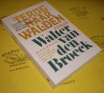 Broeck, Walter van den. - Terug naar Walden.
