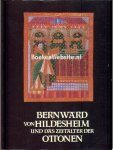  - Bernward von Hildesheim und das Zeitalter der Ottonen