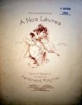 Raynal, Ferdinand: - A nos Lèvres! Poésie de P. Rosario Raynal, Ferdinand: - A nos Lèvres! Poésie de P. Rosario