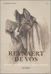 Niels Schalley - Reynaert de Vos. Een kleine geschiedenis van het middeleeuwse dierenepos. Phoebus Focus IV