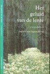 Heytze Ingmar  .. Samenstelling Harold de Croon en Arjan Weenink - Het geluid van de lente .. Lentegedichten.