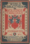  - Catalogus 1931 van alle uitgaven der N.V. Maatschappij tot verspreiding voor goede en goedkoope lectuur te Amsterdam. Voorjaar 1931