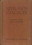 Johannes de Heer (verzameld door ...) - Neerlands Zangboek No. 27 - keurboek van volksliederen voor groot en klein - vierstemmig gezet voor gemengd koor, ook geschikt voor zang, harmonium en piano