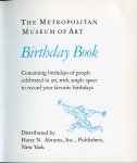 Rogge, Robie - The Metropolitan Museum of Art "Birthday Book". Containing birthdays of people celebrated in art, with ample space to record your favorite birthdays