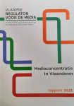 SELS Joris, Vlaamse Regulator voor de Media - Mediaconcentratie in Vlaanderen. Rapport 2023