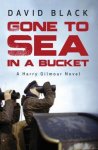 David Black - Gone to Sea in a Bucket