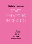 Natalie Hanssen - Stapt een vrouw in de auto hysterische verhalen