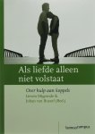 Lieven, Migerode, Johan, Van Bussel, J. Bussel - Als Liefde Alleen Niet Volstaat