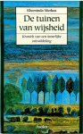 Khemindā Merkus - De tuinen van wijsheid Kroniek van een innerlijke ontwikkeling