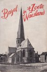 JANSSENS, Prudens M. - Bazel in 't Zoete Waesland