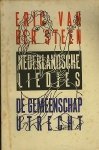 Eric van der Steen. - Nederlandsche liedjes. Eric van der Steen. - Nederlandsche liedjes.