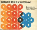 Helden, C. van Ten geleide  - Woord vooraf door Drs. E. Dijkstra. - Diamantjes uit de Film van de Maand .. Uitgegeven ter gelegenheid van het 60 - jarig bestaan van de Vereniging Station voor Maalderij en Bakkerij te Wageningen.