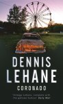 Dennis Lehane - Coronado Dennis Lehane - Coronado