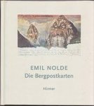 Moeller, Magdalena M. [hrsg.]; Dahlmanns, Janina [beitr.] - Emil Nolde - Die Bergpostkarten.