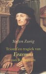 Zweig, Stefan - Triomf en tragiek van Erasmus van Rotterdam.