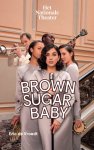 Eric De Vroedt - Brown Sugar Baby / Het Nationale Theater
