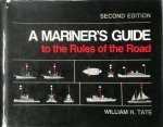 William Henry Tate - A Mariner's Guide to the Rules of the Road