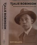 Willems, Wim. - Tjalie Robinson: Biografie van een Indo-schrijver.